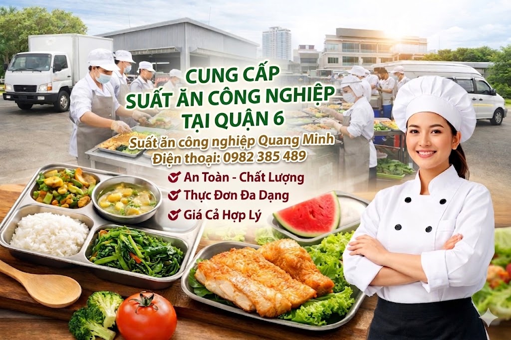Cung cấp suất ăn công nghiệp quận 6