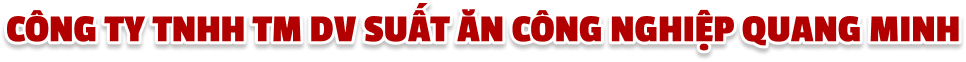 Suất ăn công nghiệp Quang Minh -  Thiết kế website Khang Trần 0329898802