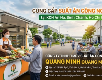 Cung cấp suất ăn công nghiệp tại KCN An Hạ