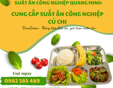 Cung cấp suất ăn công nghiệp Củ Chi 